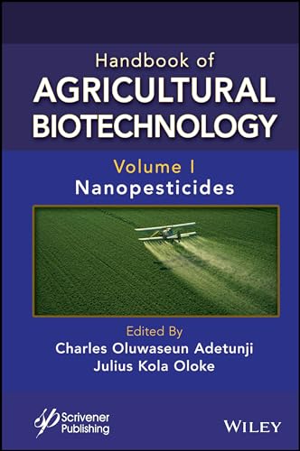 Handbook of Agricultural Biotechnology, Volume 1 : Nanopesticides