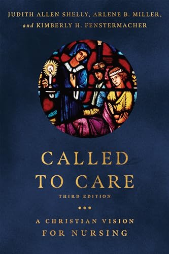 Called to Care – A Christian Vision for Nursing