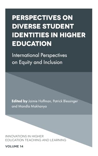 Perspectives on Diverse Student Identities in Higher Education: International Perspectives on Equity and Inclusion