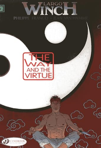 Largo Winch: v. 12: Way and the Virtue