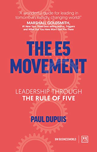 The E5 Movement: Leadership through the rule of Five