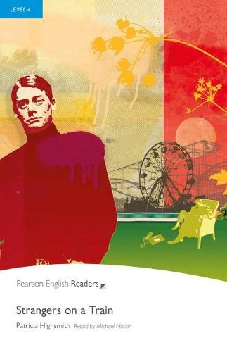 Level 4: Strangers on a Train Book and MP3 Pack (Pearson English Graded Readers)