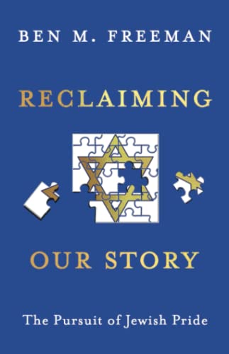 Reclaiming Our Story: The Pursuit of Jewish Pride: 2