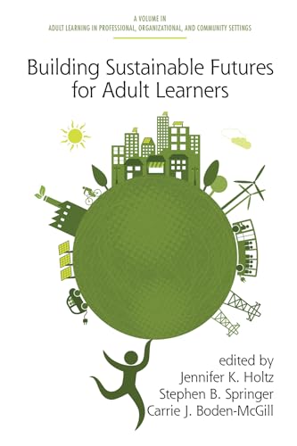 Building Sustainable Futures for Adult Learners
