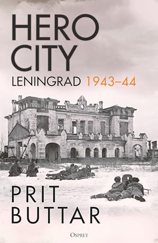 Hero City : Leningrad 1943–44