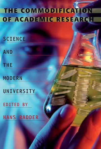 Commodification of Academic Research, The : Science and the Modern University