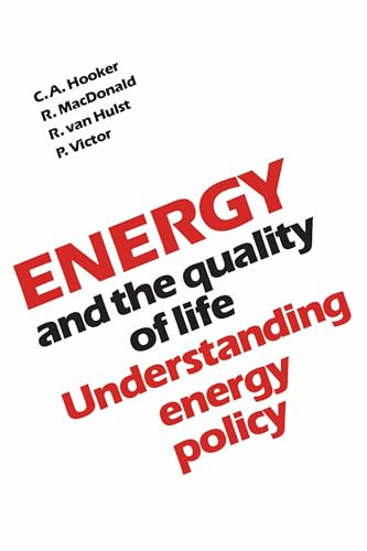 Energy and the Quality of Life : Understanding Energy Policy