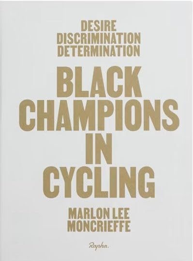 Desire Discrimination Determination : Black Champions in Cycling