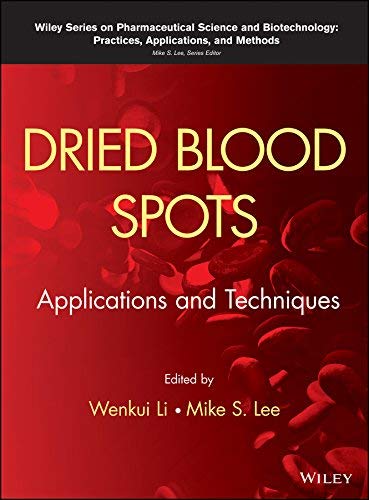 Dried Blood Spots: Applications and Techniques