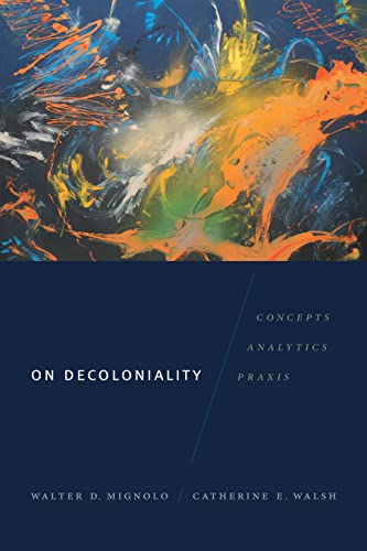 On Decoloniality: Concepts