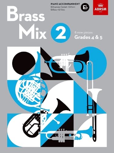 Brass Mix, Book 2, Piano Accompaniment E flat: 8 new pieces for Brass, Grades 4 & 5 (Shining Brass (ABRSM))