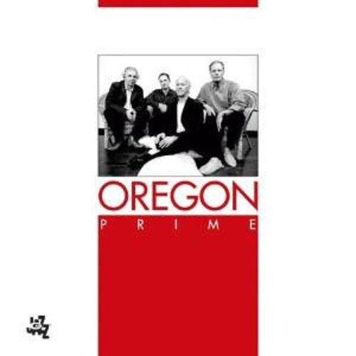 Oregon band portrait on red and white “Prime” CD cover.