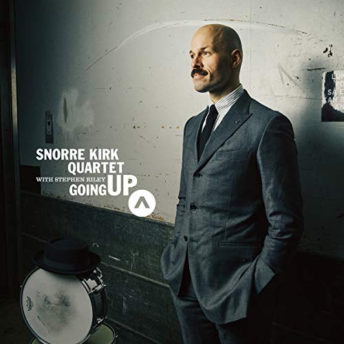 Snorre Kirk Quartet With Stephen Riley - Going Up [VINYL]