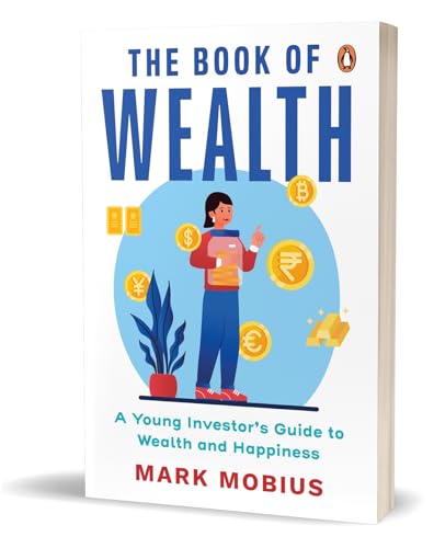 The Book of Wealth : A Young Investor's Guide to Wealth and Happiness