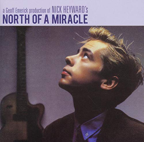 Heyward Nick - North Of A Miracle [CD]