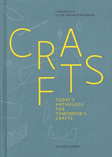 Crafts: Today's Anthology for Tomorrow's Crafts