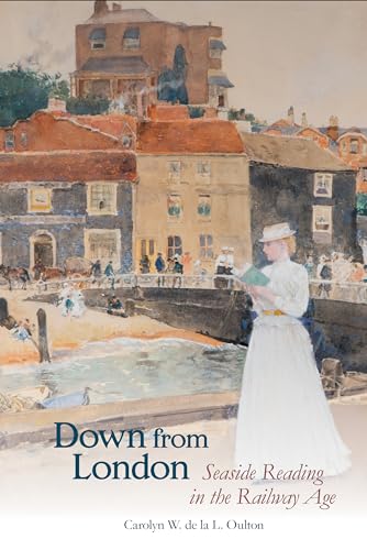 Down from London : Seaside Reading in the Railway Age : 91