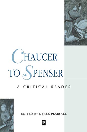 Chaucer to Spenser: A Critical Reader