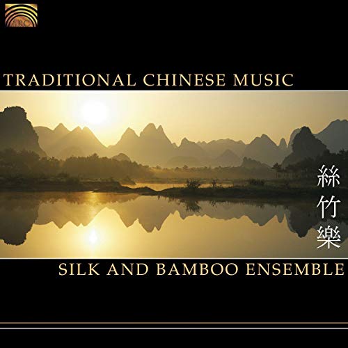 Silk And Bamboo Ensemble - Traditional Chinese Ensemble [CD]