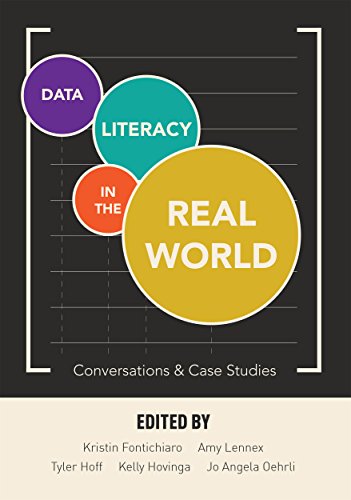 Data Literacy in the Real World : Conversations & Case Studies