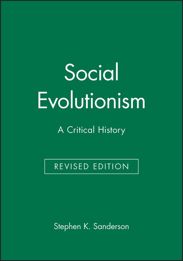 Social Evolutionism: A Critical History