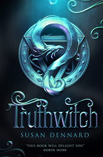 Truthwitch: Susan Dennard (The Witchlands Series)