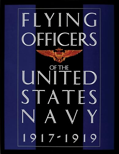 Flying Officers of the United States Navy 1917-1919