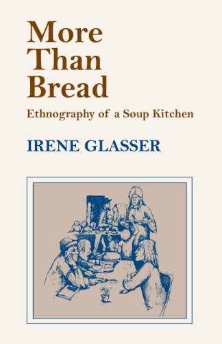 More Than Bread : Ethnography of a Soup Kitchen