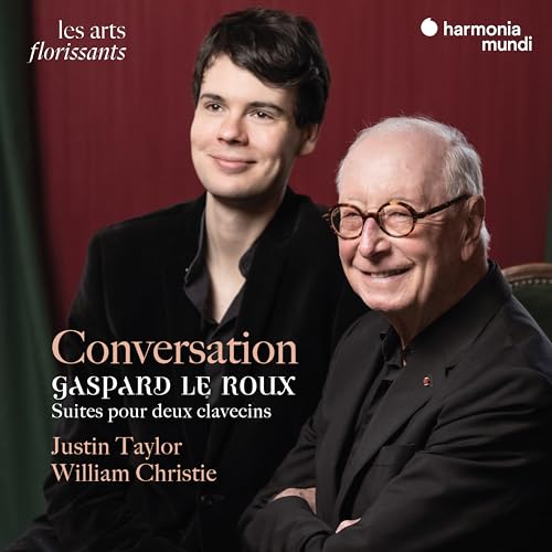 William Christie, Justin Taylor - "conversation" - Gaspard Le Roux: Suites For 2 [CD]