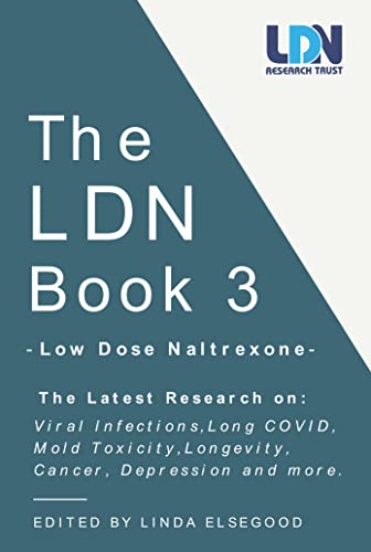The LDN Book 3: Low Dose Naltrexone (Ldn, 3)