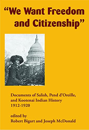 "We Want Freedom and Citizenship": Documents of Salish
