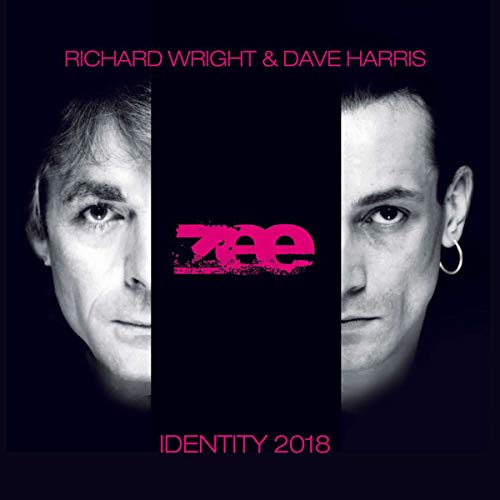 Richard Wright & Dave Harris - Zee - Identity 2019 [CD]