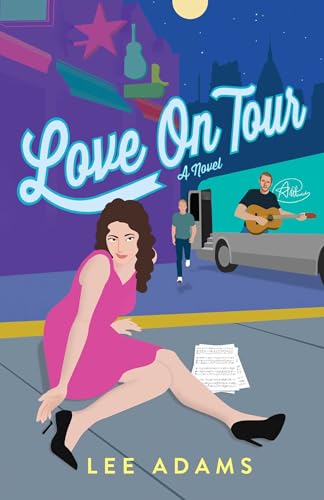 Love on Tour : A Novel