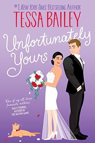 Unfortunately Yours UK : A Novel