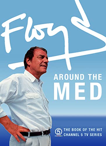 Book cover featuring Rick Stein, titled “Floyd Around the Med.”