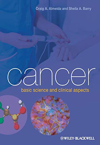 Cancer: Basic Science and Clinical Aspects