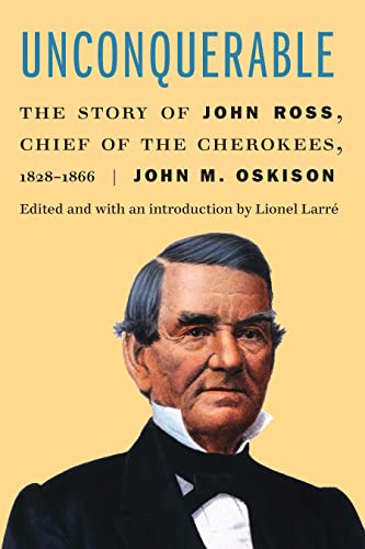 Unconquerable: The Story of John Ross