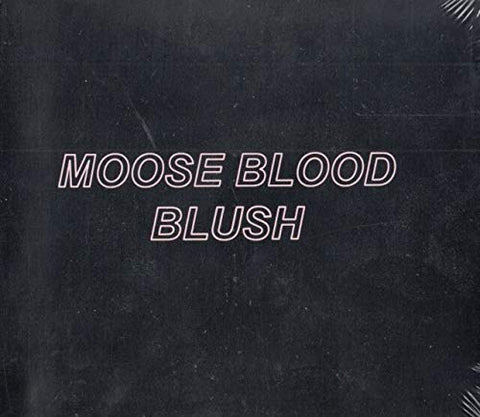 Moose Blood - Blush (3 bonus tracks) [CD]