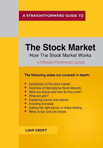 Straightforward Guide To The Stock Market, A