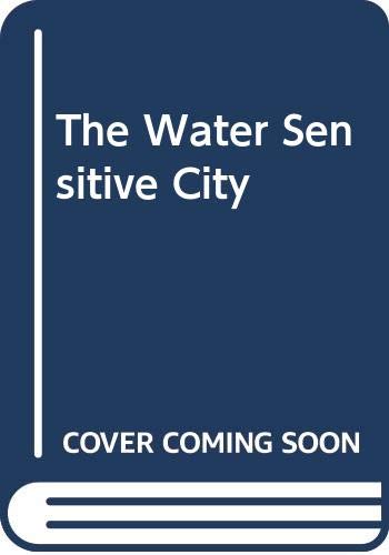 The Water Sensitive City