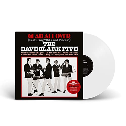 Dave Clark Five - Glad All Over (Remastered – Limited White Colour Vinyl) [VINYL]