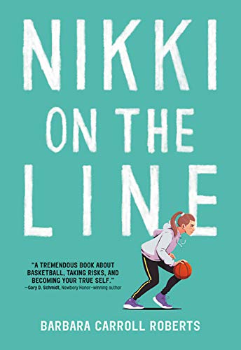 Nikki on the Line (Little Brown Young Readers Us)