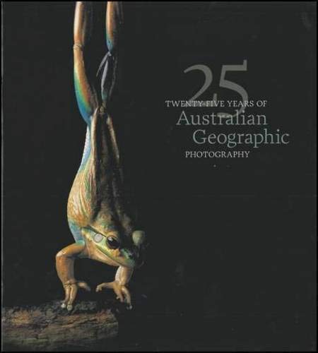 Twenty-Five years of Australian Geographic Photography