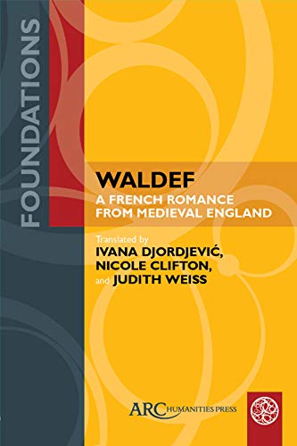 Waldef : A French Romance from Medieval England