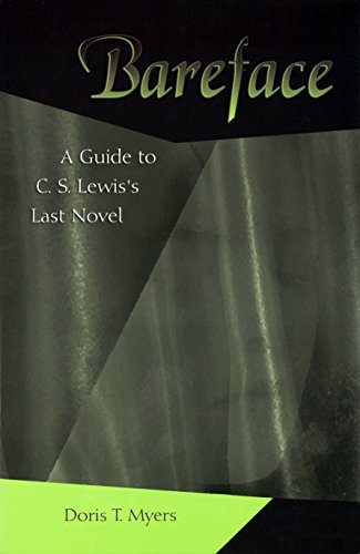 Bareface : A Guide to C.S. Lewis's Last Novel