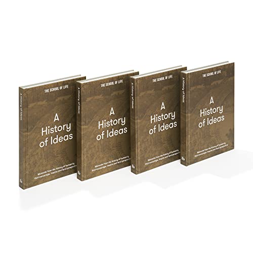 A History of Ideas : The most intriguing, relevant and helpful concepts from the story of humanity