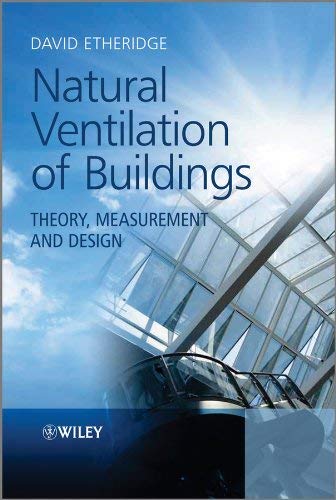 Natural Ventilation of Buildings: Theory