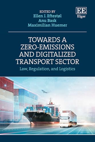 Towards a Zero-Emissions and Digitalized Transport Sector : Law, Regulation, and Logistics