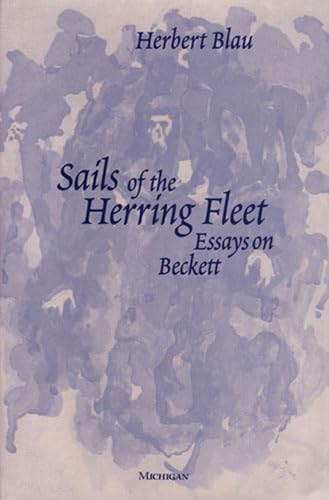 Sails of the Herring Fleet : Essays on Beckett