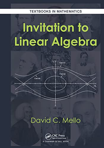 Invitation to Linear Algebra (Textbooks in Mathematics)